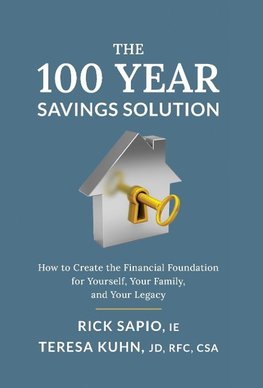 The 100 Year Savings Solution