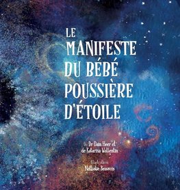 Le Manifeste du bébé poussière d'étoile (French)