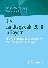 Die Landtagswahl 2018 in Bayern