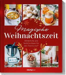 mein ZauberTopf mixt! Magische Weihnachtszeit!