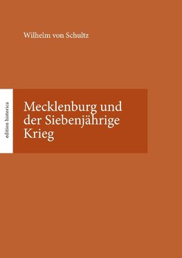 Mecklenburg und der Siebenjährige Krieg