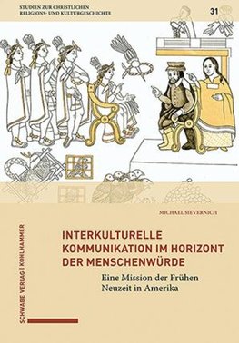 Interkulturelle Kommunikation im Horizont der Menschenwürde