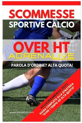 Scommesse Sportive Calcio Over 0,5 ADRENALIVE