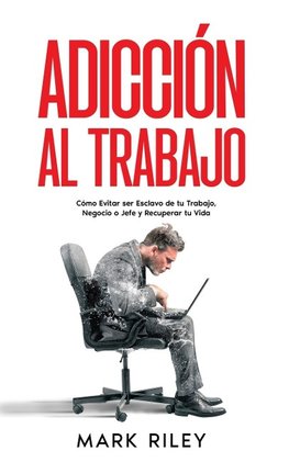 Adicción al Trabajo