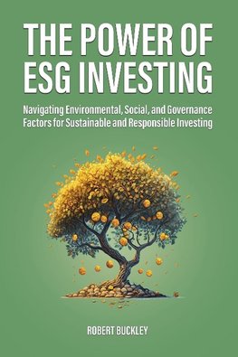 The Power of ESG Investing