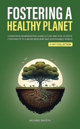 Fostering a Healthy Planet