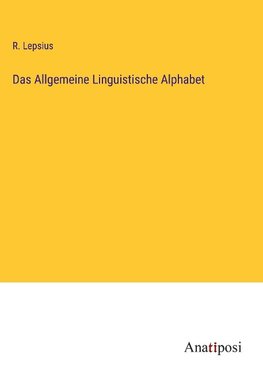 Das Allgemeine Linguistische Alphabet