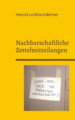 Nachbarschaftliche Zettelmitteilungen