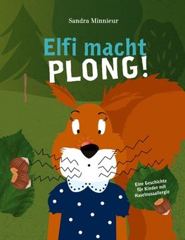 Elfi macht PLONG!