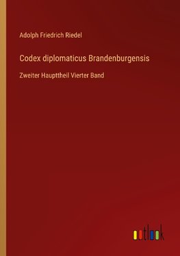 Codex diplomaticus Brandenburgensis