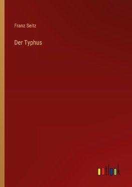 Der Typhus