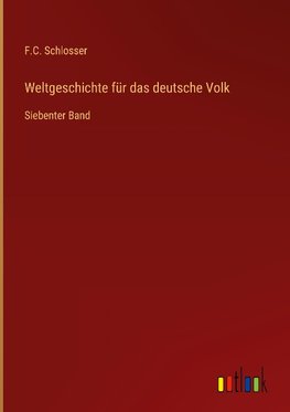 Weltgeschichte für das deutsche Volk