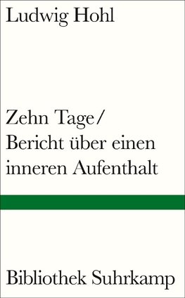 Zehn Tage / Bericht über einen inneren Aufenthalt