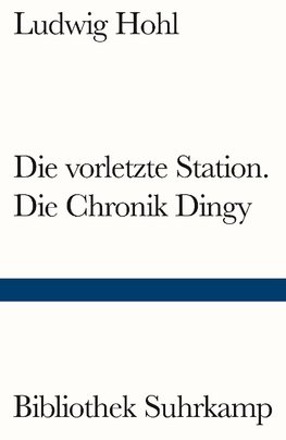 Die vorletzte Station / Die Chronik Dingy