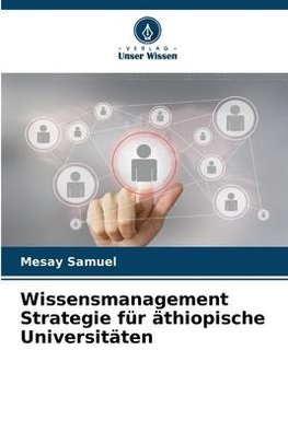 Wissensmanagement Strategie für äthiopische Universitäten