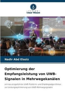 Optimierung der Empfangsleistung von UWB-Signalen in Mehrwegekanälen