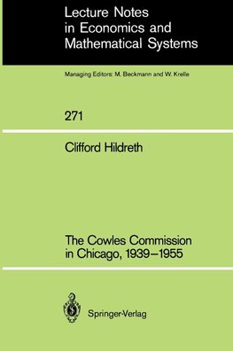 The Cowles Commission in Chicago, 1939-1955