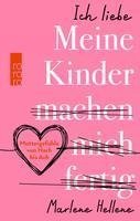 Ich liebe  MEINE KINDER  machen mich fertig