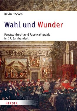 Wahl und Wunder