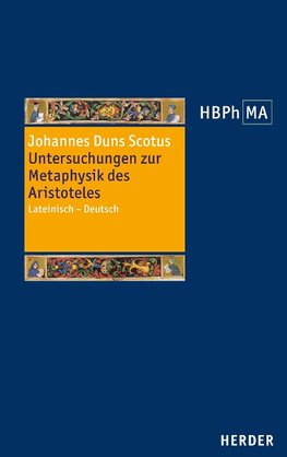 Quaestionen zur Metaphysik des Aristoteles, Buch I-III. Quaestiones super libros Metaphysicorum Aristotelis, libri I-III