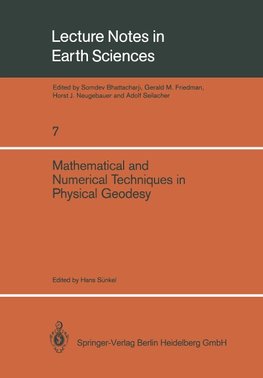 Mathematical and Numerical Techniques in Physical Geodesy