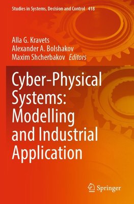 Cyber-Physical Systems: Modelling and Industrial Application