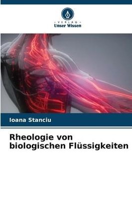 Rheologie von biologischen Flüssigkeiten