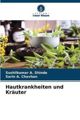 Hautkrankheiten und Kräuter