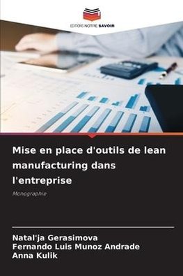 Mise en place d'outils de lean manufacturing dans l'entreprise