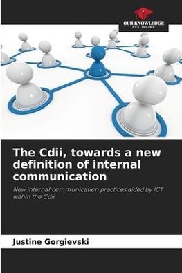 The Cdii, towards a new definition of internal communication