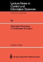 Stochastic Processes in Underwater Acoustics