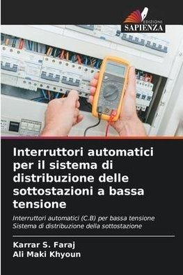 Interruttori automatici per il sistema di distribuzione delle sottostazioni a bassa tensione