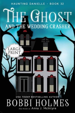 The Ghost and the Wedding Crasher