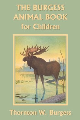 The Burgess Animal Book for Children