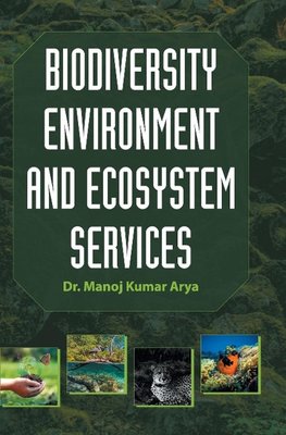 Biodiversity Environment and Ecosystem Services