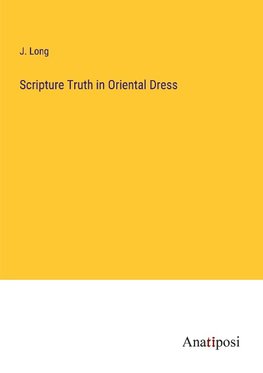 Scripture Truth in Oriental Dress