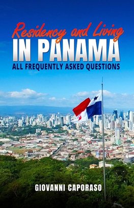 Residence and Living in Panama