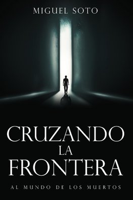 CRUZANDO LA FRONTERA