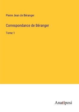 Correspondance de Be¿ranger