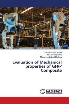 Evaluation of Mechanical properties of GFRP Composite