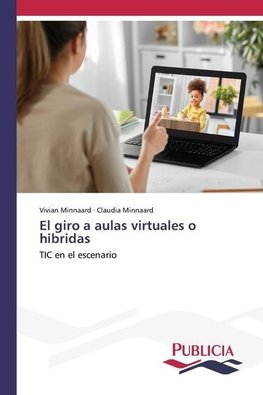 El giro a aulas virtuales o hibridas