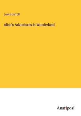 Alice's Adventures in Wonderland