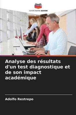 Analyse des résultats d'un test diagnostique et de son impact académique