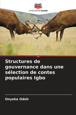 Structures de gouvernance dans une sélection de contes populaires Igbo