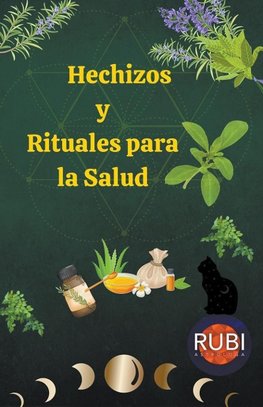 Hechizos y Rituales para la Salud