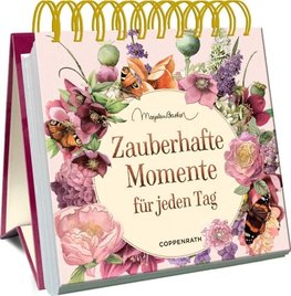 Zauberhafte Momente für jeden Tag