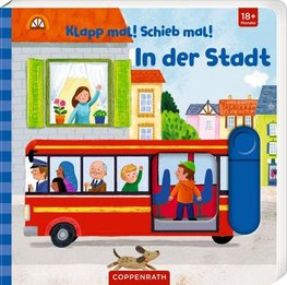 Klapp mal! Schieb mal!: In der Stadt