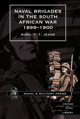 Naval Brigades in the South African War 1899-1900