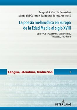 La poesía melancólica en Europa de la Edad Media al siglo XVIII