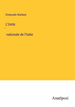 L'Unite¿ nationale de l'Italie